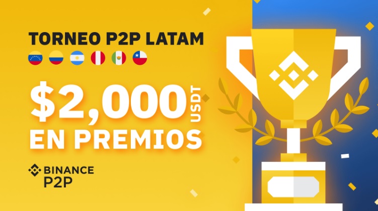 Torneo P2P de Binance regalará 2 mil dólares para usuarios de Venezuela, Argentina, Colombia, Chile, Perú y México