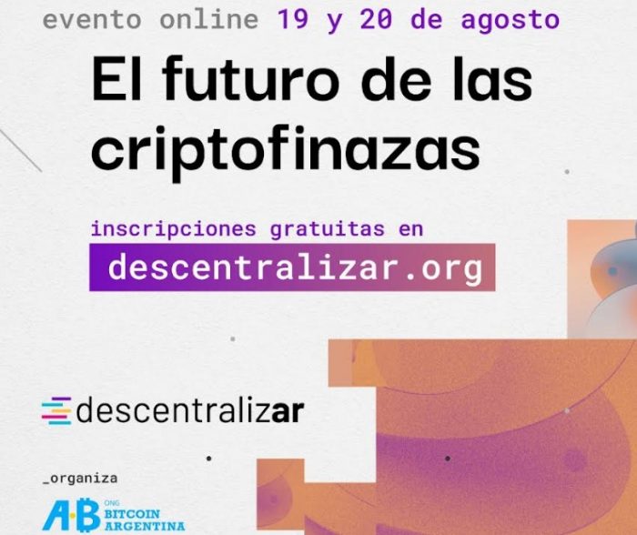 La segunda edición de “DescentralizAR” será este 19 y 20 de agosto, ¿de qué se hablará en este ciclo de conferencias gratuitas?