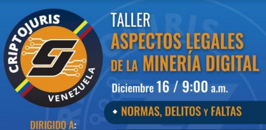 Criptojuris Venezuela dictará taller sobre aspectos legales de la minería digital el 16 de diciembre