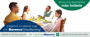 Habla con Banesco cara a cara para hacer tus consultas a través de videollamada
