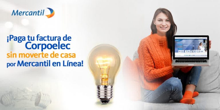 Banco Mercantil: paga la factura Corpoelec de tu empresa en 3 pasos