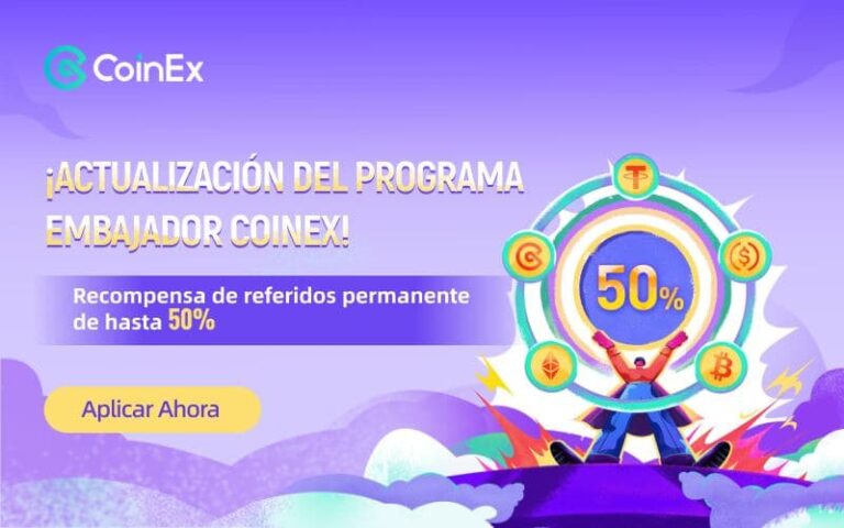 CoinEx actualiza su programa de Embajadores ¡Ven y aplica para poder disfrutar de hasta un 50% en las tarifas de transacción!