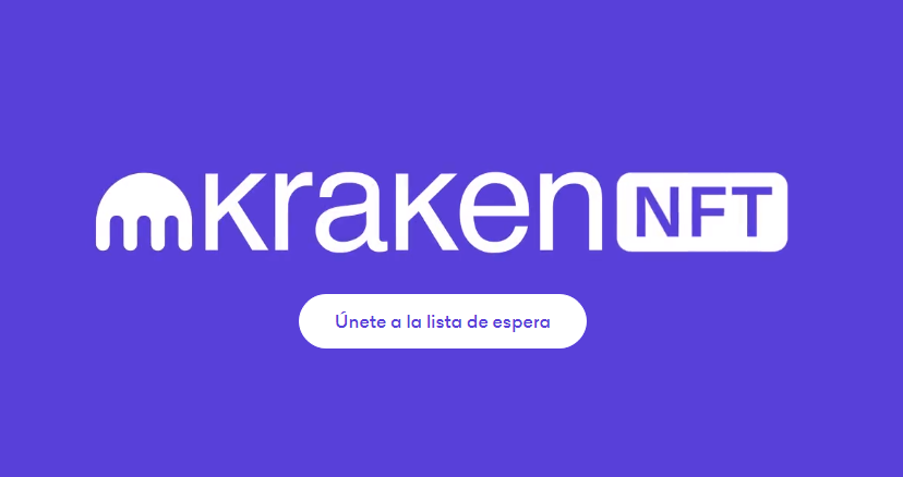Kraken NFT: una nueva plataforma para guardar, comprar y vender NFTs sin costos adicionales