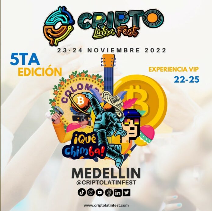 Cripto Latin Fest celebrará su quinta edición en Medellín, Colombia del 22 al 25 de noviembre