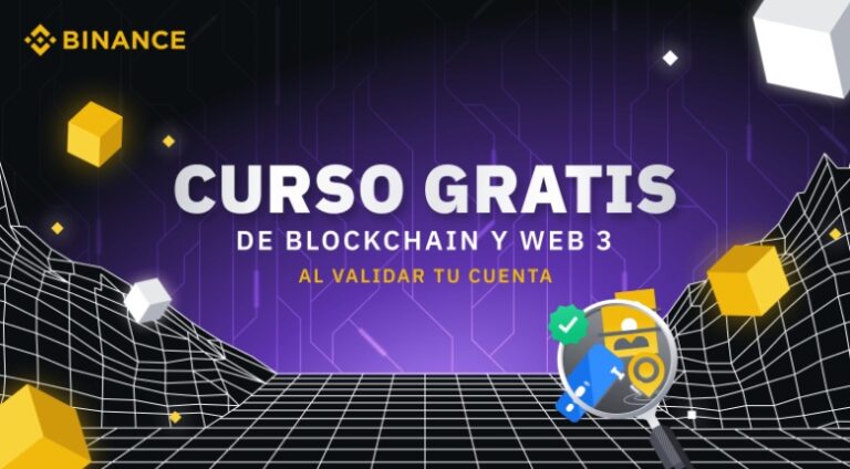 Verifica tu cuenta en Binance y gánate un curso gratis sobre blockchain y la Web 3.0