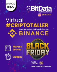 BitData dictará el taller virtual "Cómo usar Binance para ganarle a la inflación en Venezuela" | Martes 29 de noviembre