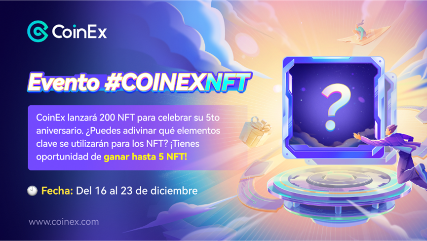 CoinEx lanzará 200 NFT para celebrar su 5to aniversario