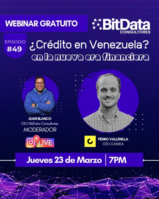 BitData dictará una charla sobre Cashea, la nueva plataforma de créditos en Venezuela | Jueves 23 de marzo