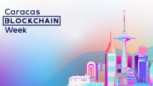 Caracas Blockchain Week 2023 contará con más de 40 speakers nacionales e internacionales