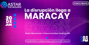 Astar Network realizará un meetup educativo en Maracay el próximo 20 de junio