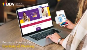Banco de Venezuela neutralizó más de 19.300 estafas phishing