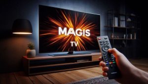🍿Descarga MagisTV en Samsung TV: Descubre cómo aquí👈