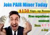 PAIRMiner lanza un servicio gratuito de minería de Bitcoin en la nube: Los usuarios pueden ganar hasta $13,500 por día PAIRMiner lanza un servicio gratuito de minería de Bitcoin en la nube: Los usuarios pueden ganar hasta $13,500 por día