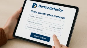 Cuenta para menores Banco Exterior: Requisitos para abrirla👈