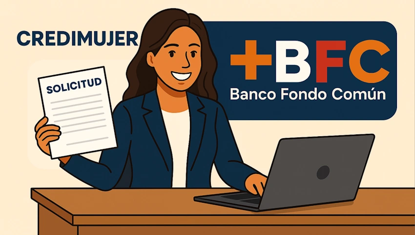 Cómo solicitar el Credimujer Banco Fondo Común: requisitos👈
