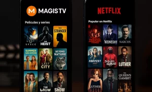 Magis TV vs Netflix: ¿CUÁL plataforma de streaming ES MEJOR?