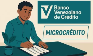 Cómo solicitar el Microcrédito Venezolano de Crédito paso a paso