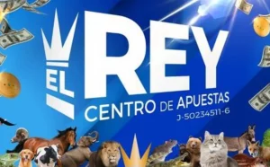 Centro de apuestas El Rey ¿Vale la pena? Reseña y análisis 2025