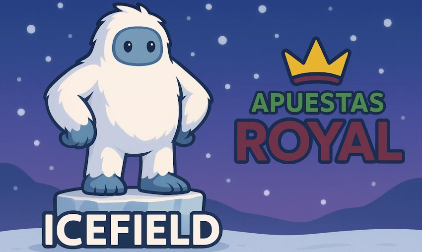 Cómo jugar Icefield en Apuestas Royal fácilmente: Guía 2025 👈