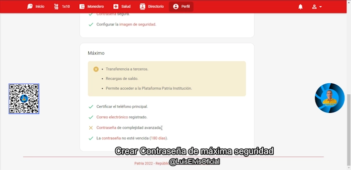 Si el nivel “Máximo” de seguridad no lo haz completado, o está desactivado, debes verificar que el teléfono principal esté certificado en Patria