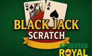 Cómo JUGAR BlackJack Scratch en Apuestas Royal y GANAR👈