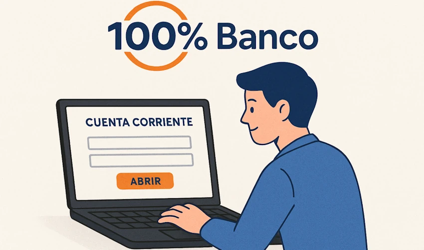 100% Banco: Cómo ABRIR una CUENTA corriente paso a paso👈