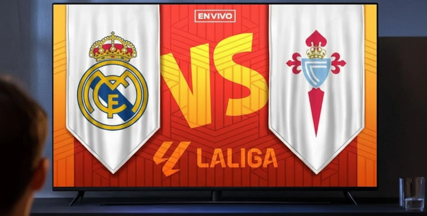 ᐉ Dónde ver REAL MADRID vs CELTA DE VIGO | GRATIS