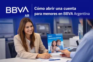 ᐉ Cómo abrir una cuenta para menores Banco BBVA Argentina