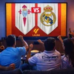 ᐉ Dónde ver CELTA VS REAL MADRID | EN VIVO y GRATIS