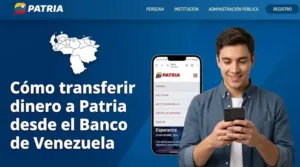 Cómo transferir dinero a Patria desde el Banco de Venezuela (BDV) y otros bancos | Paso a paso