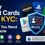 Compra tarjetas de regalo sin KYC (verificación de identidad): lo que necesitas saber